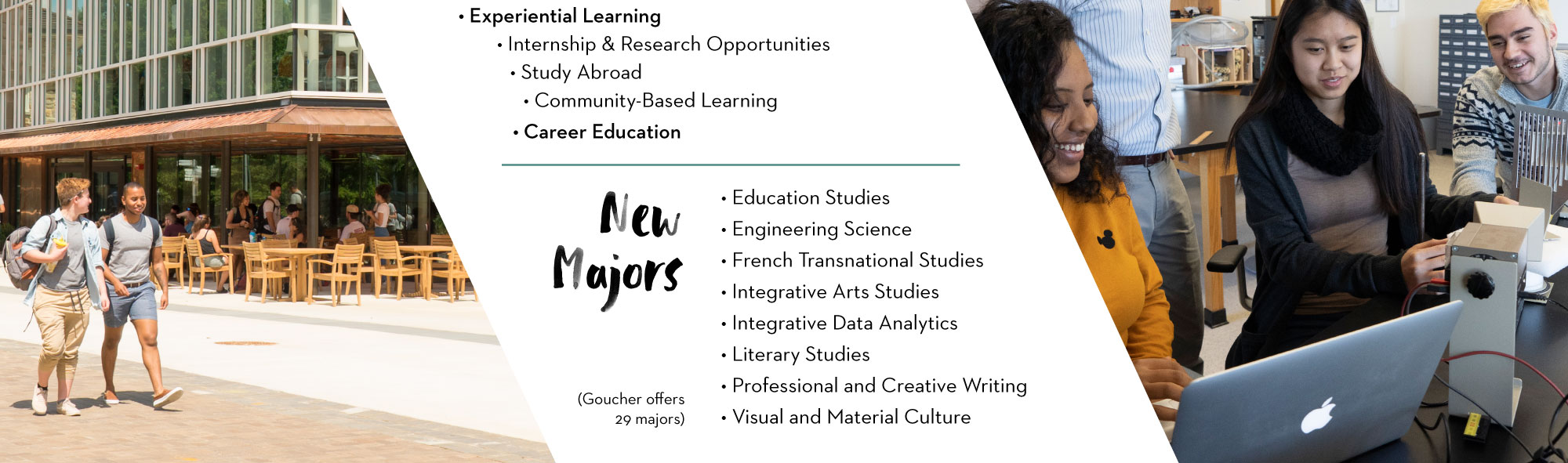 Goucher College offers 29 majors