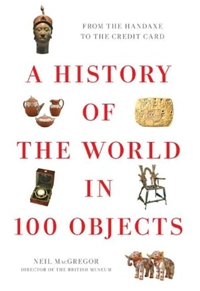 A History of the World In 100 Objects